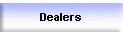 Dealers