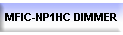 MFIC-NP1HC DIMMER