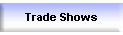 Trade Shows
