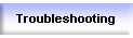 Troubleshooting