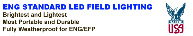 ENG Standard LED Field Lighting Brightest and Lightest Most Portable and Durable Fully Weatherproof for ENG/EFP